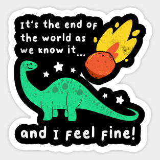 Funny Dinosaur Joke, End Of The World Humor, Positivity, Birthday Sticker